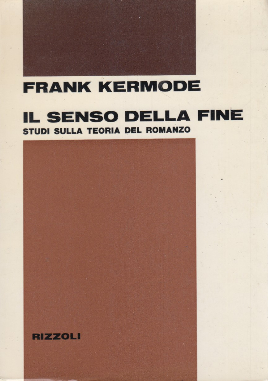 Il senso della fine. Studi sulla teoria del romanzo