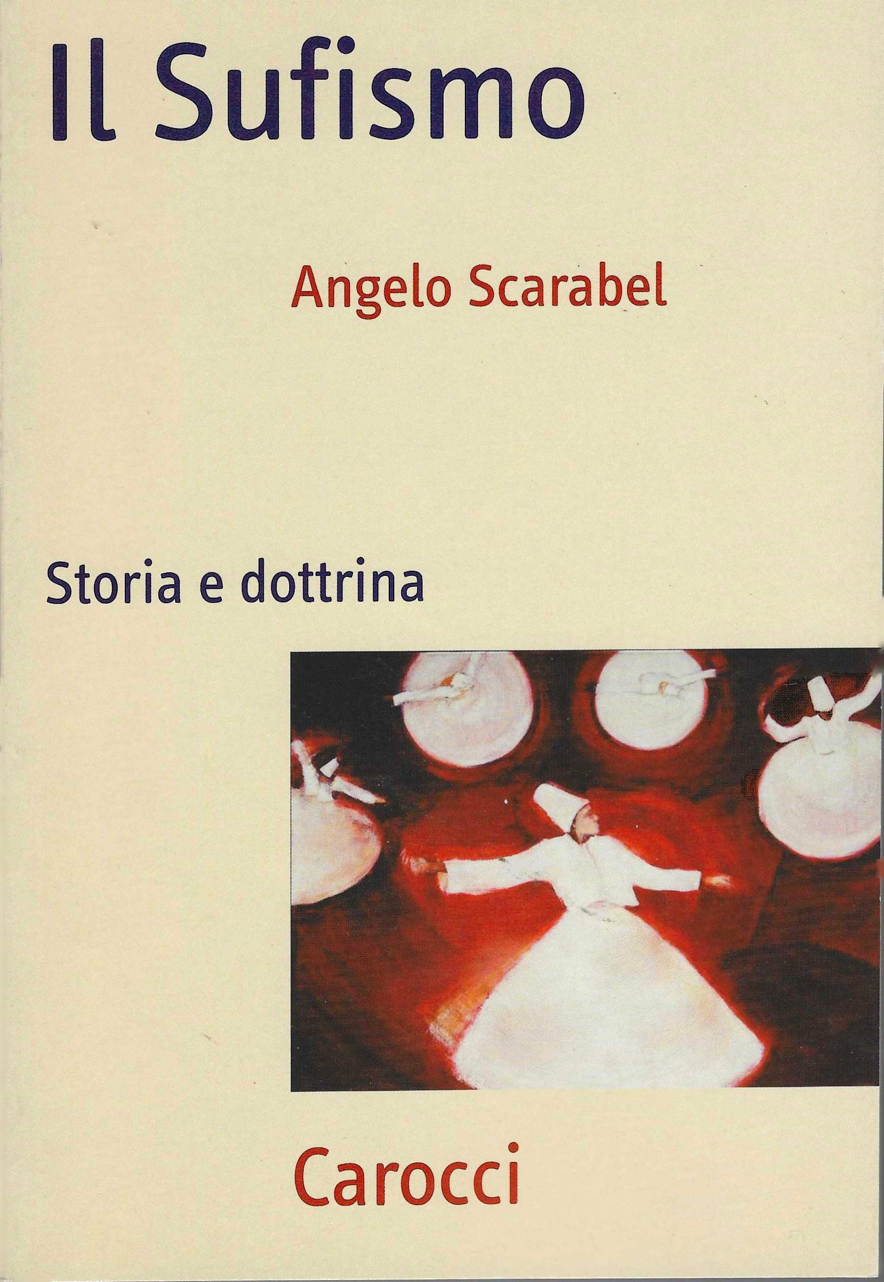 Il Sufismo. Storia e dottrina