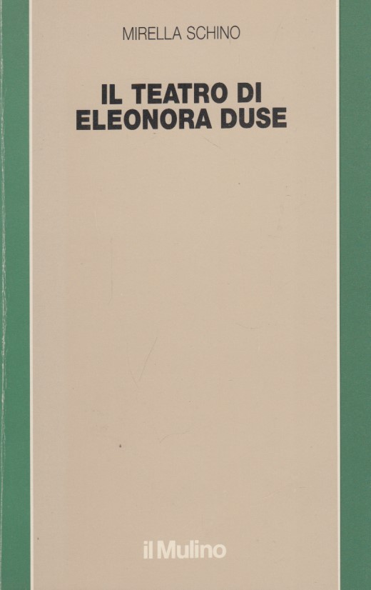 Il teatro di Eleonora Duse