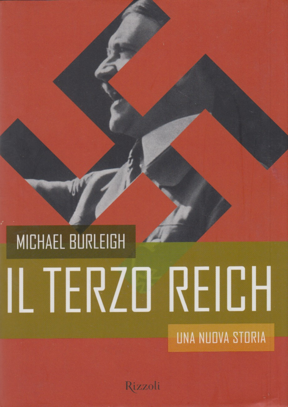 Il Terzo Reich. Una nuova storia