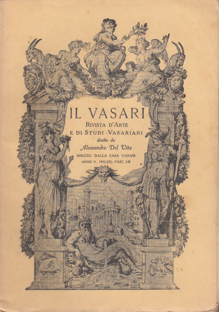 Il Vasari. Rivista d'Arte e di Studi Cinquecenteschi. Anno V …