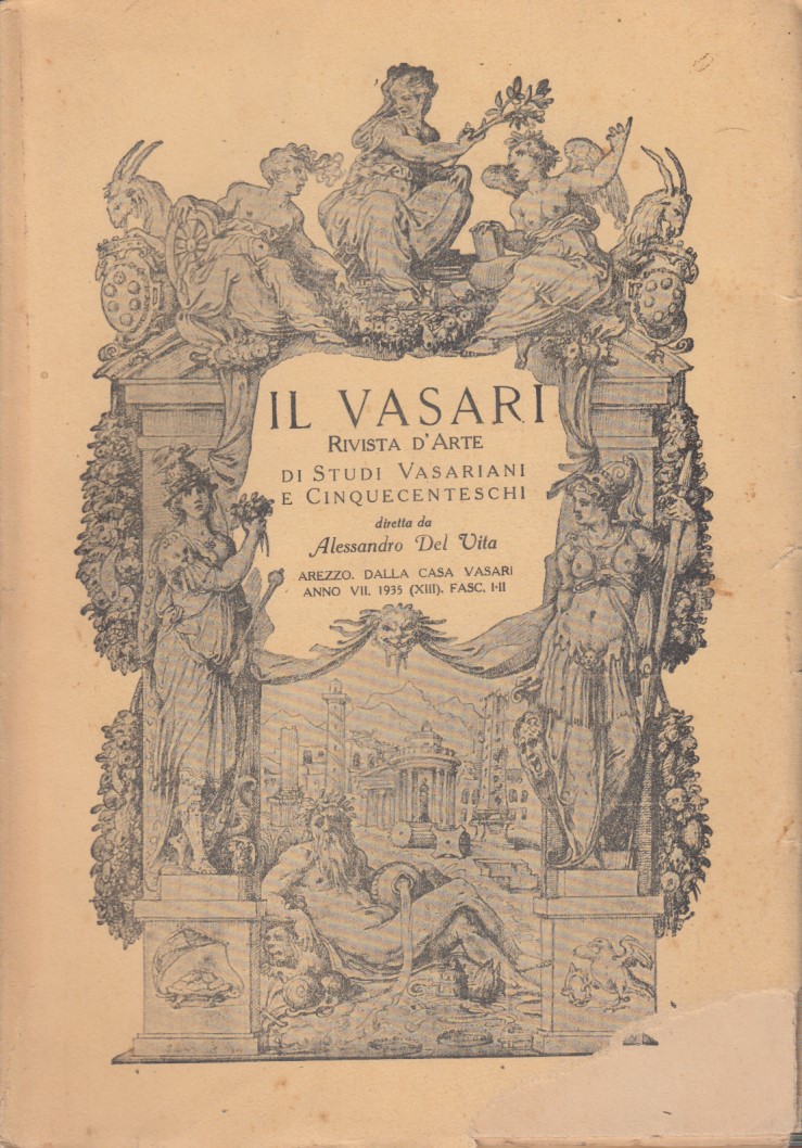 Il Vasari. Rivista d'Arte e di Studi Cinquecenteschi. Anno VII …