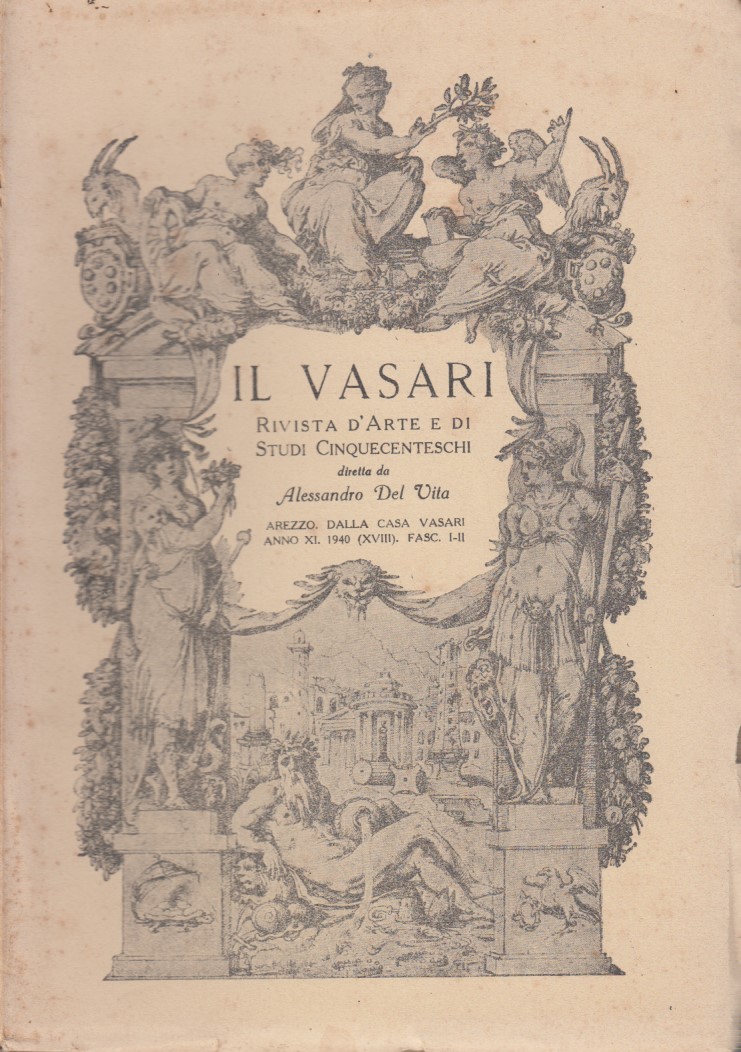 Il Vasari. Rivista d'Arte e di Studi Cinquecenteschi. Anno XI …