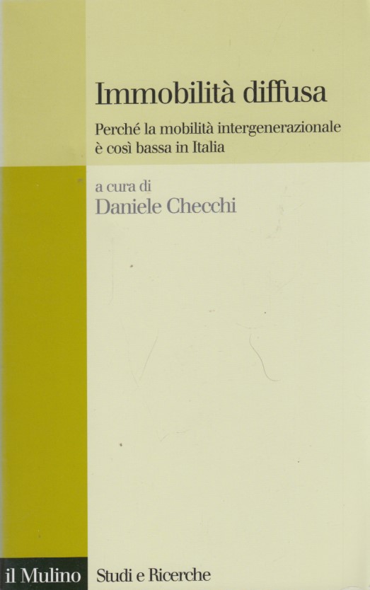 Immobilit diffusa: Perch la mobilit intergenerazionale cos bassa in Italia