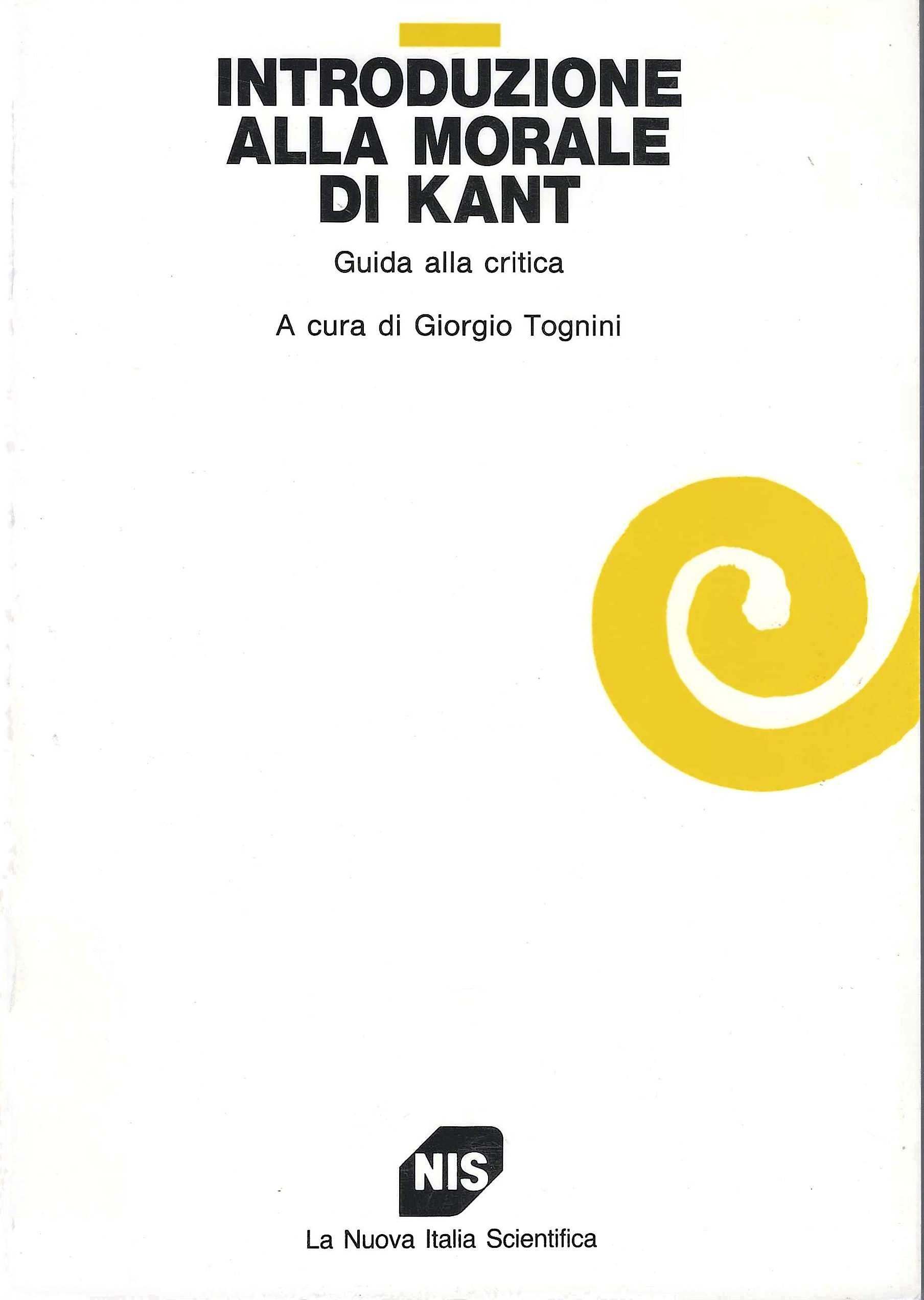 Introduzione alla morale di Kant. Guida alla critica