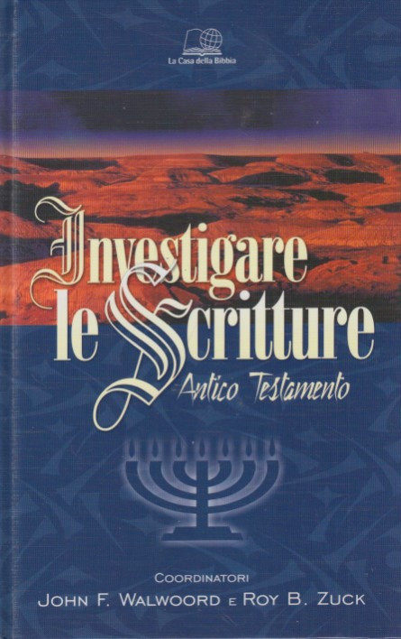 Investigare le scritture. Antico testamento