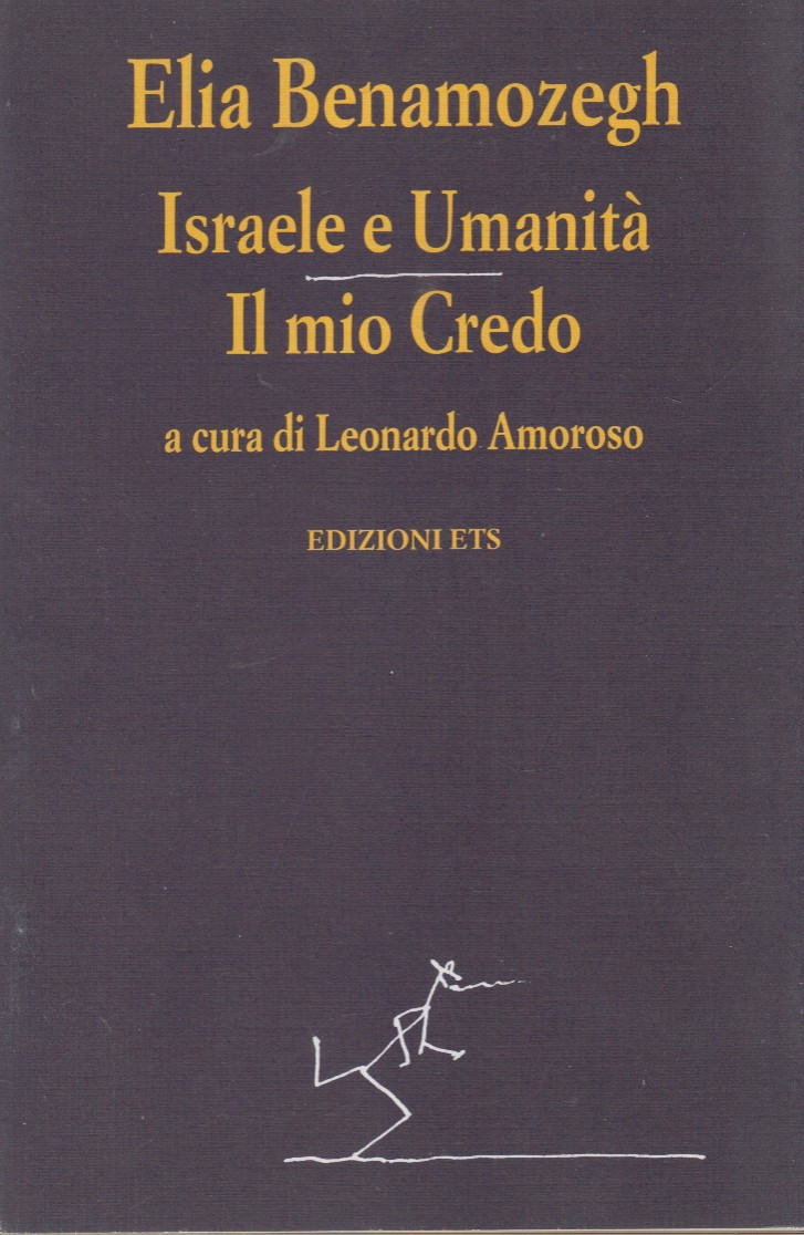 Israele e Umanità. Il mio Credo