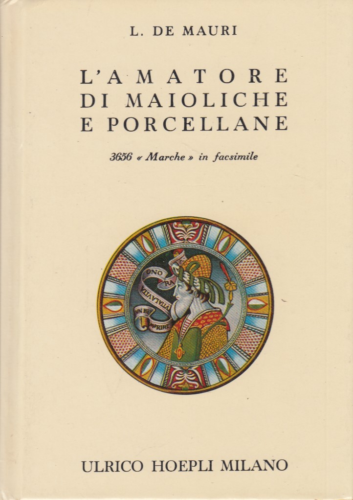 L'amatore di Maioliche e porcellane