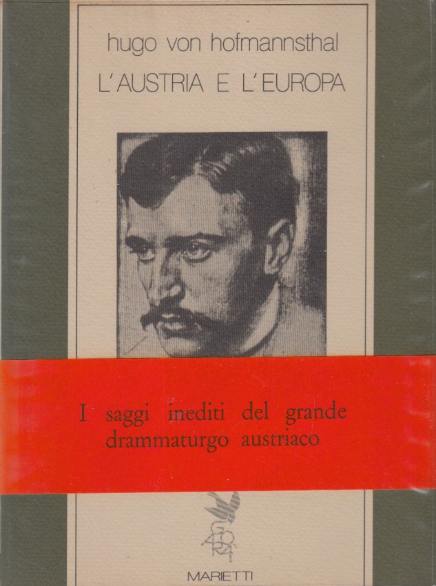 L'Austria e l'Europa. Saggi 1914-1938