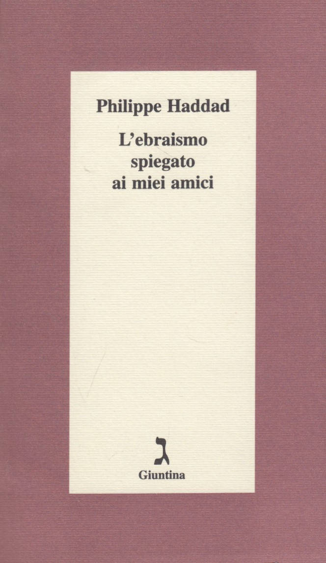 L'ebraismo spiegato ai miei amici