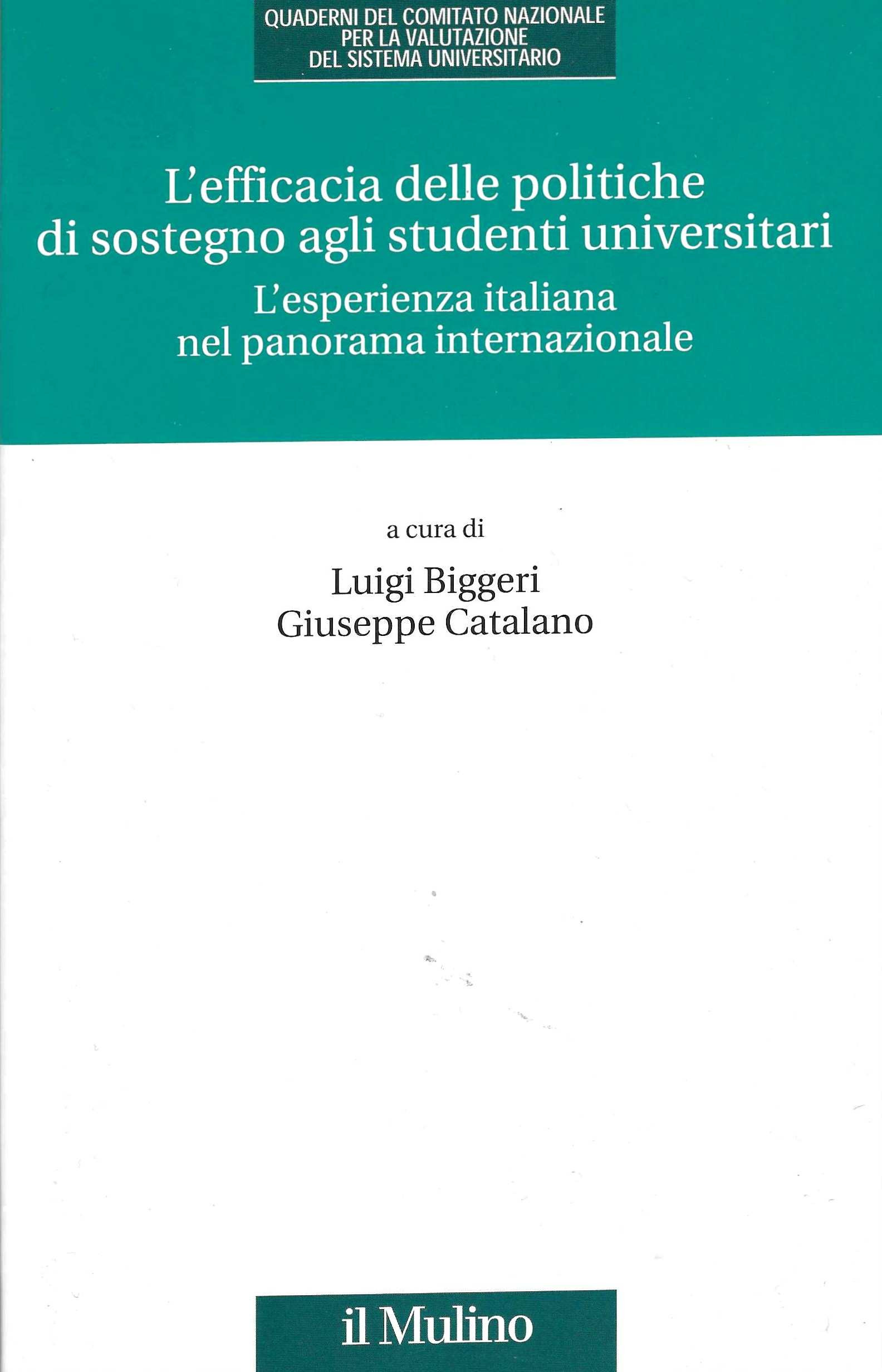 L'efficacia delle politiche di sostegno agli studenti universitari. L'esperienza italiana …