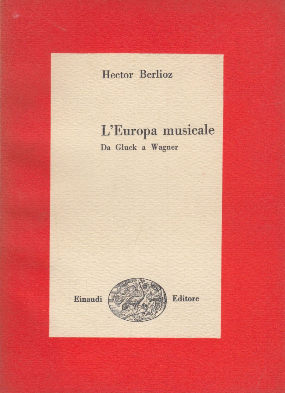 L'Europa musicale. Da Gluck a Wagner