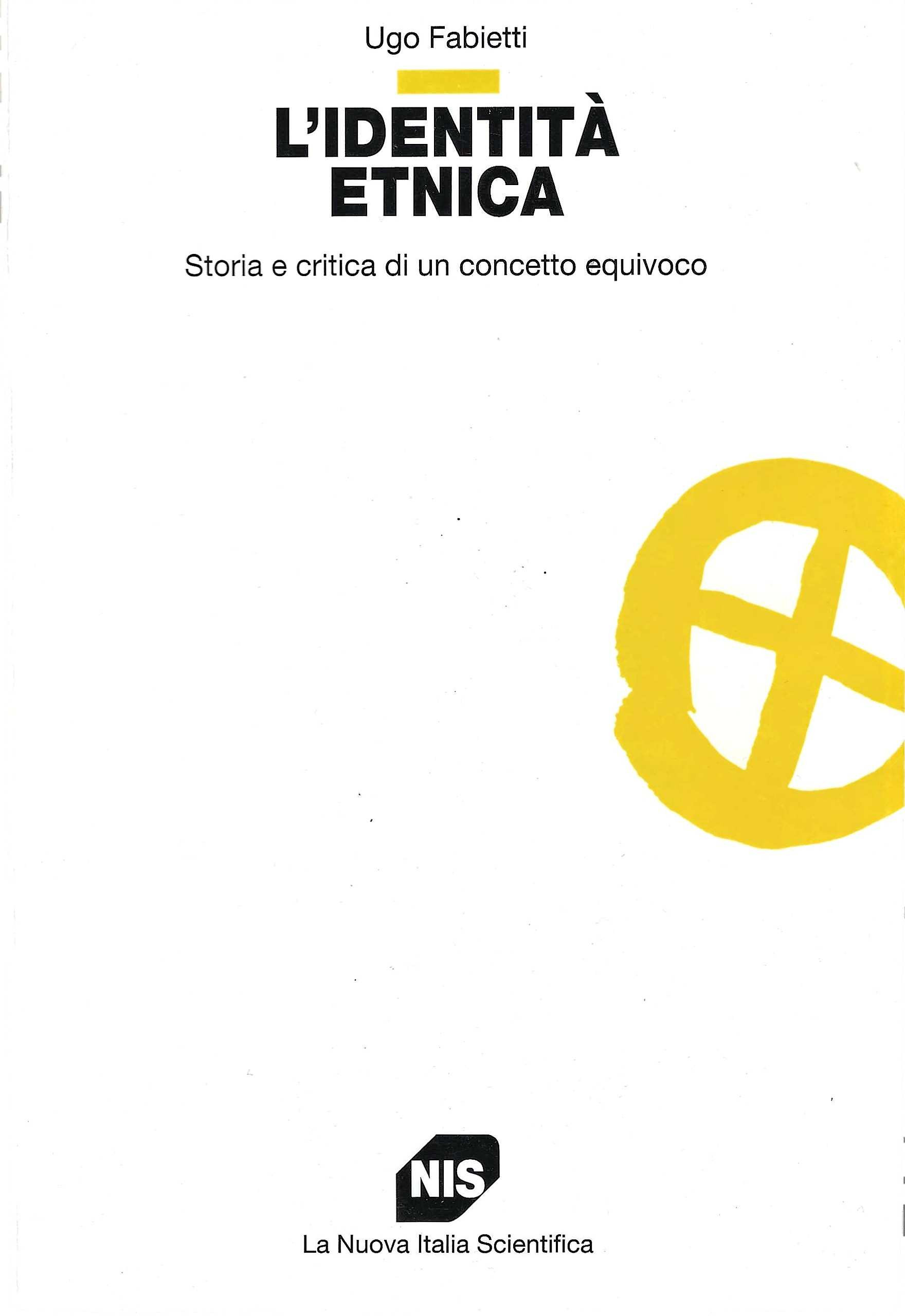 L'identità etnica. Storia e critica di un concetto equivoco