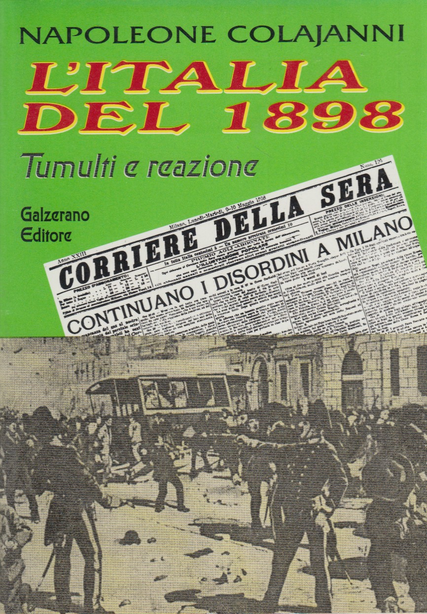 L'Italia del 1893. Tumulti e reazione