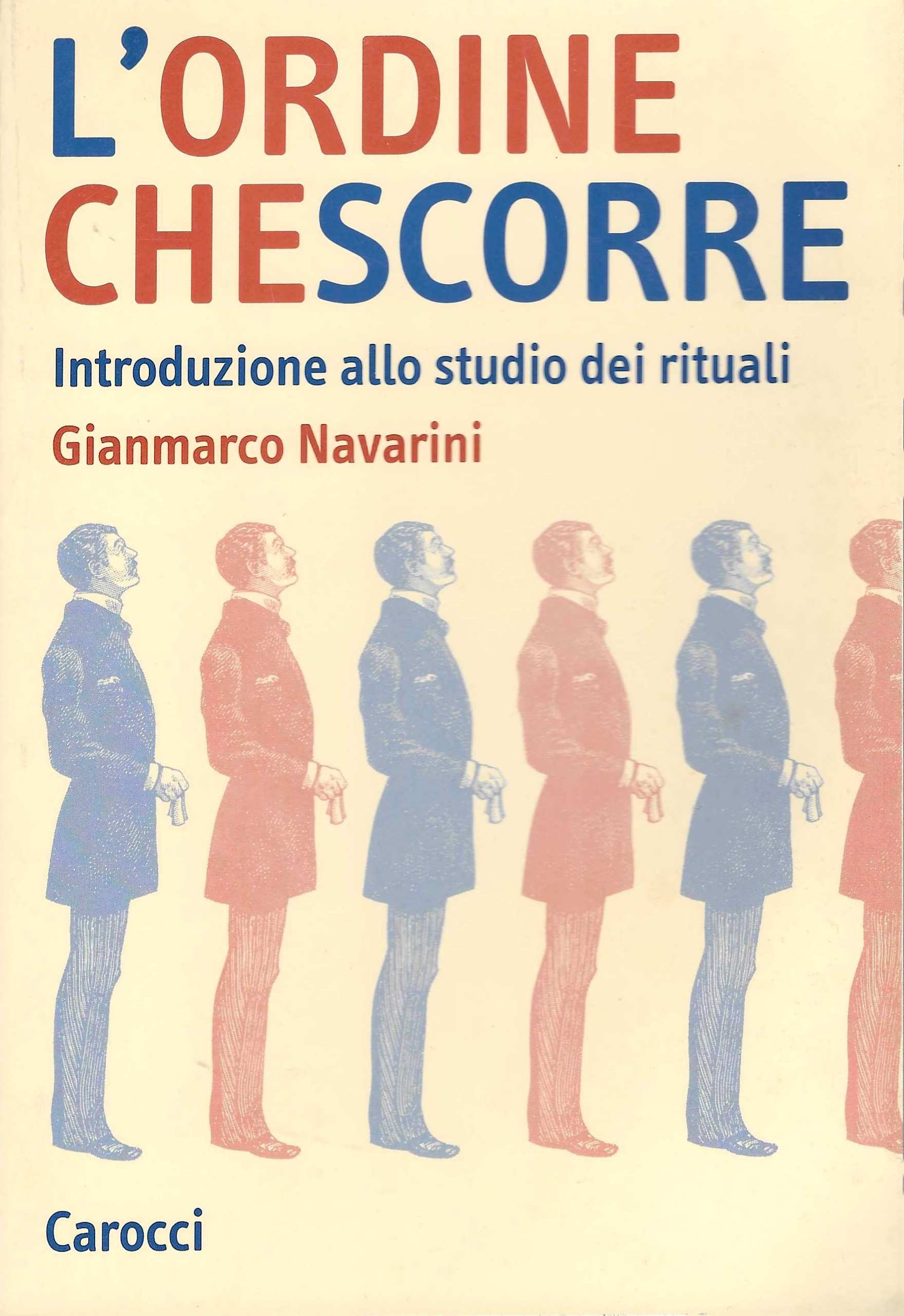 L'ordine che scorre. Introduzione alla studio dei rituali