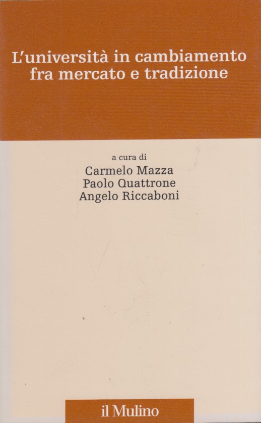 L'universit in cambiamento fra mercato e tradizione