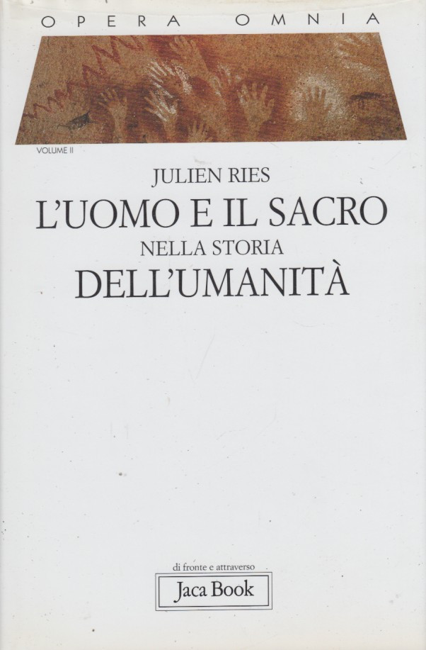 L'uomo e il sacro nella storia dell'umanità