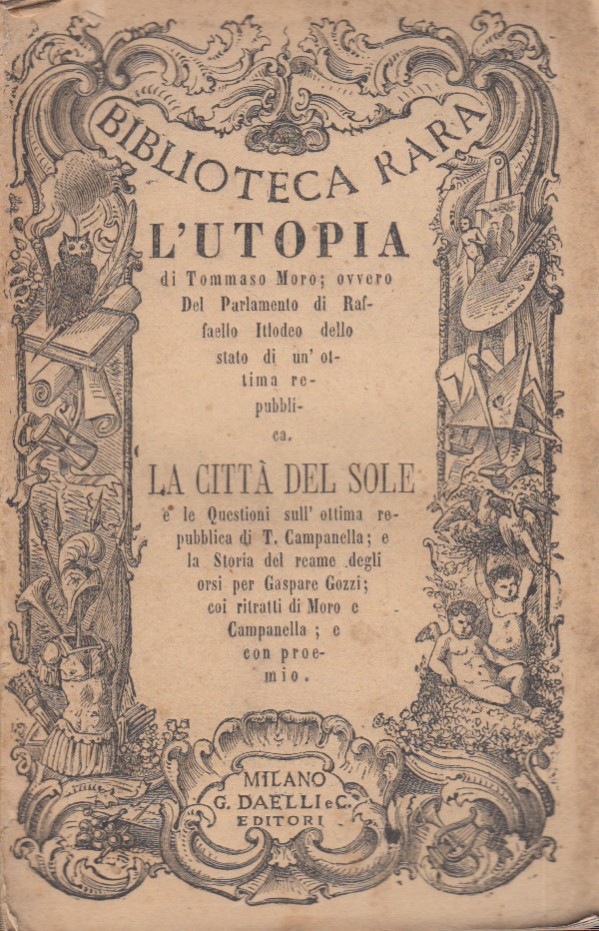 L'Utopia ovvero la Repubblica Introvabile di Tommaso Moro e la …