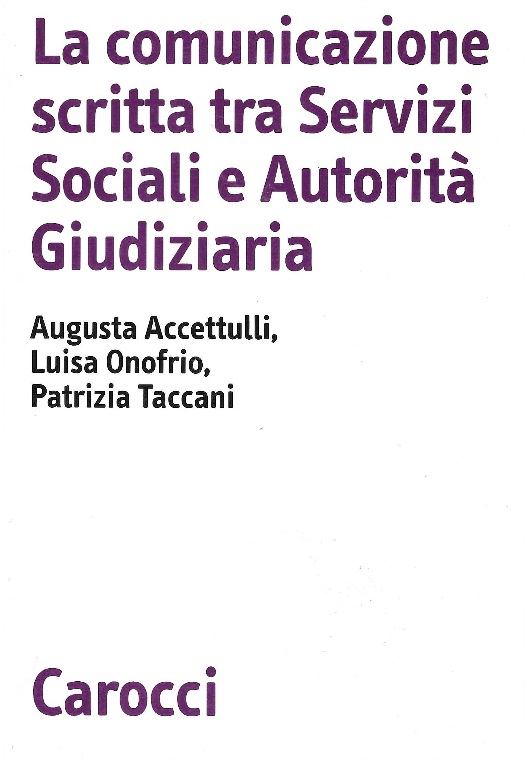 La comunicazione scritta tra servizi sociali e autorità giudiziaria