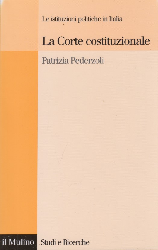 La Corte costituzionale. Le istituzioni politiche in Italia