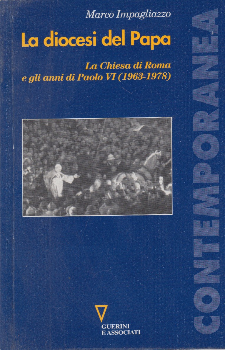 La diocesi del Papa. La Chiesa di Roma e gli …