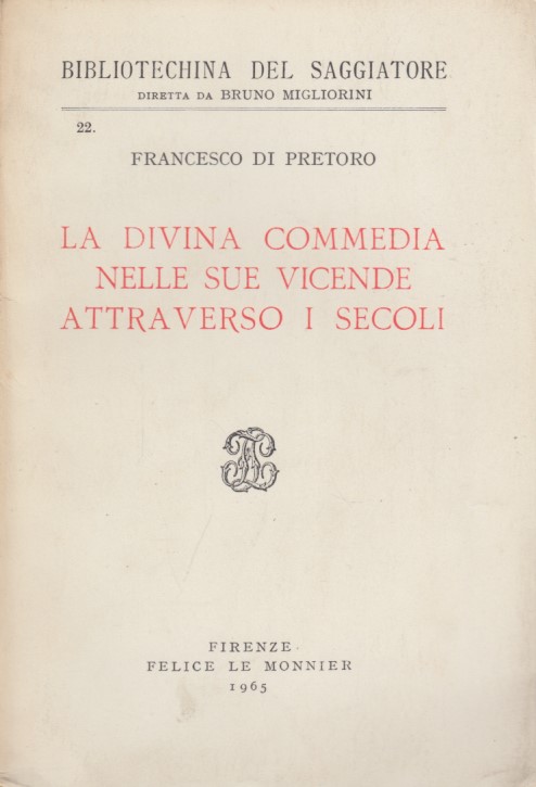 La divina commedia nelle sue vicende attraverso i secoli