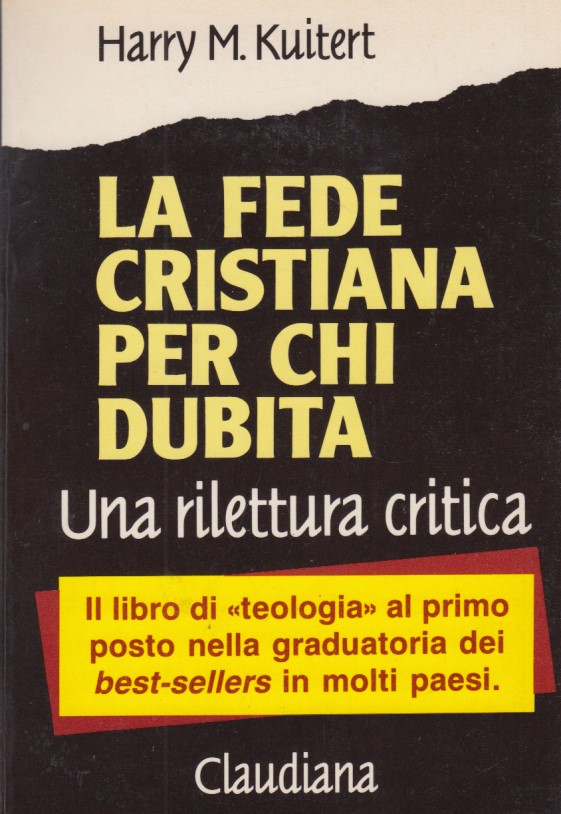 La fede cristiana per chi dubita. Una rilettura critica