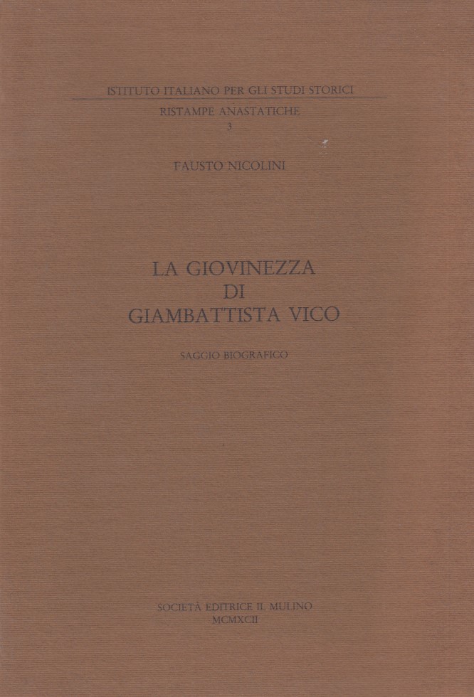 La giovinezza di Giambattisra Vico. Saggio biografico