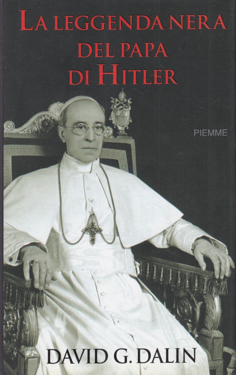 La leggenda nera del papa di Hitler