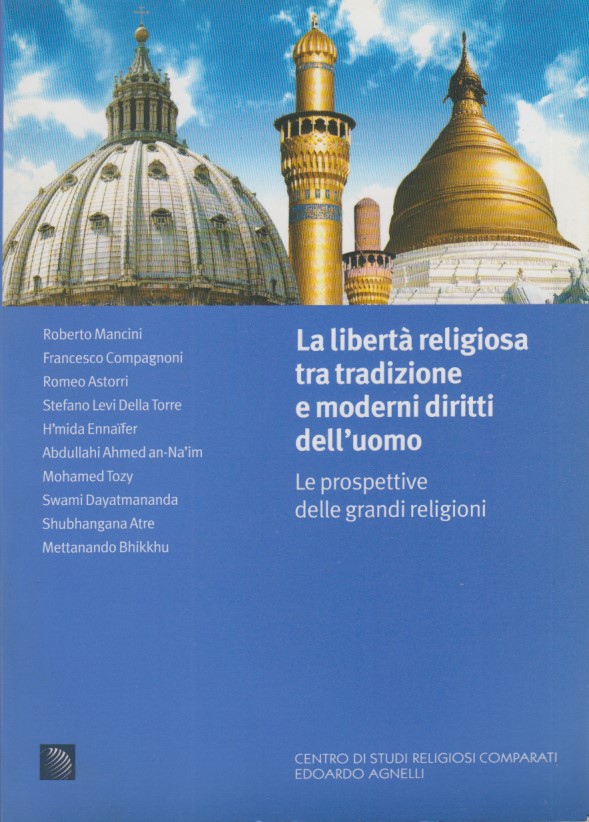 La liberta' religiosa tra tradizione e moderni diritti dell'uomo