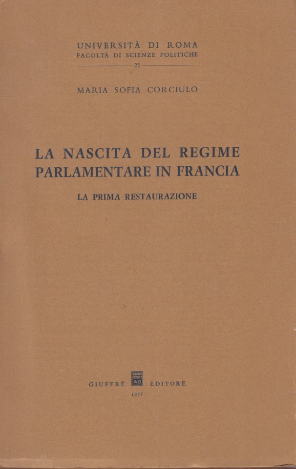 La nascita del regime parlamentare in Francia. La prima restaurazione