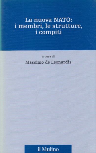 La nuova NATO: i membri, le strutture, i compiti