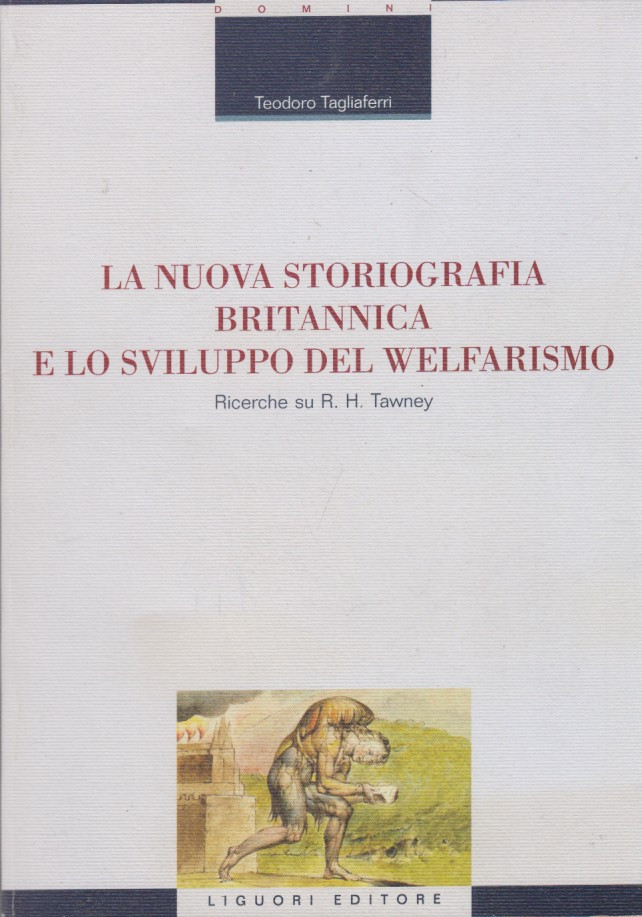 La nuova storiografia britannica e lo sviluppo del welfarismo. Ricerche …