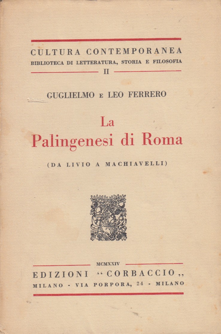 La Palingenesi di Roma. Da Livio a Machiavelli