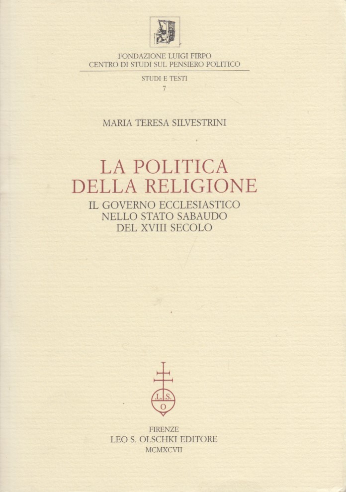 La politica della religione. Il governo ecclesiastico nello stato sabaudo …