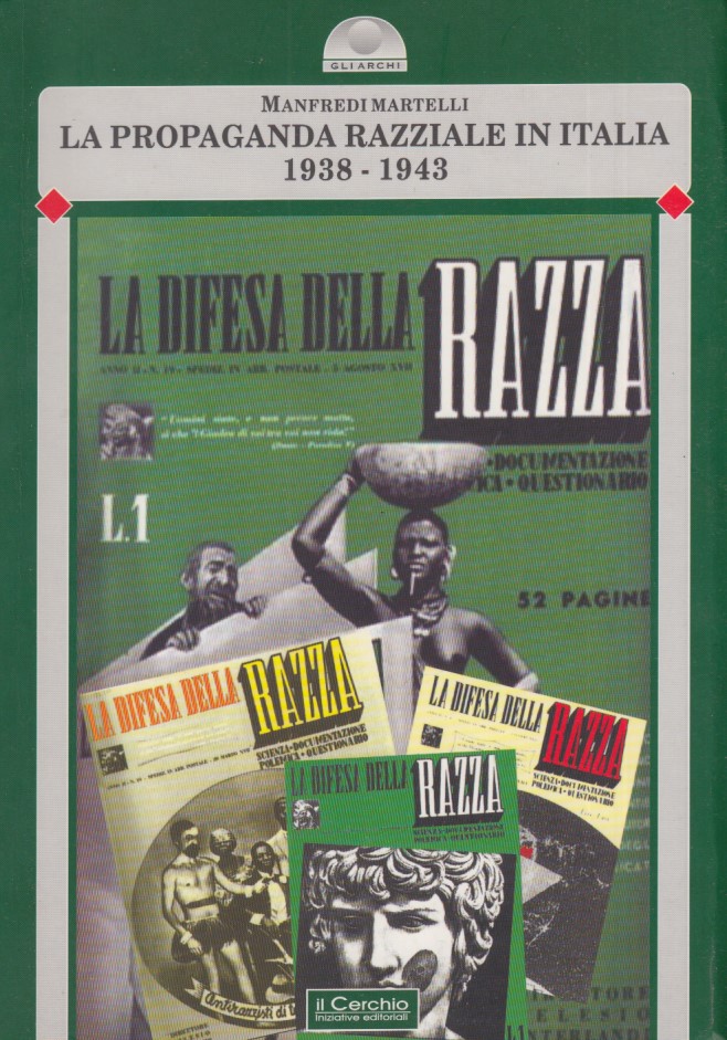 La propaganda razziale in Italia 1938-1943