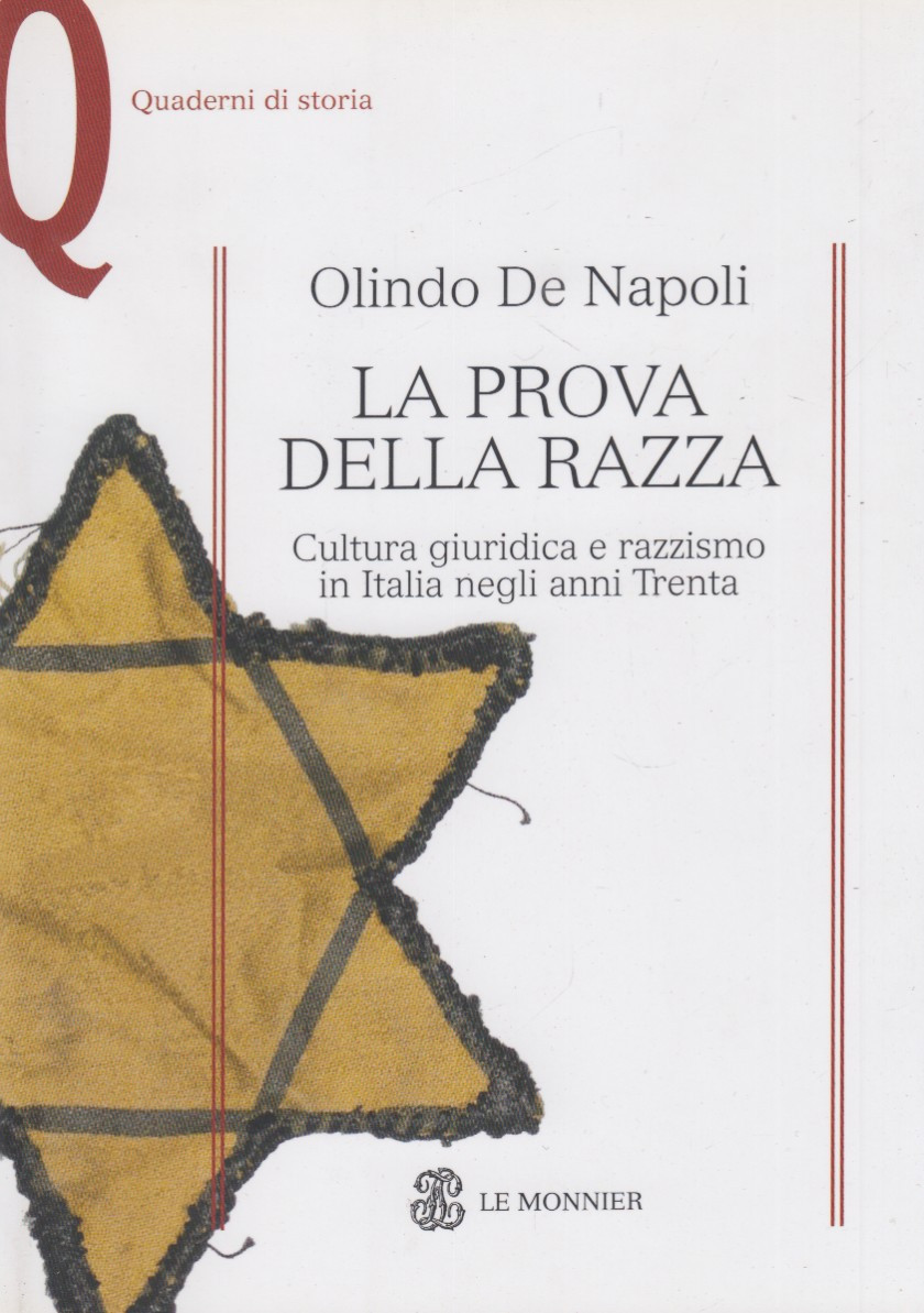 La prova della razza. Cultura giuridica e razzismo in Italia …