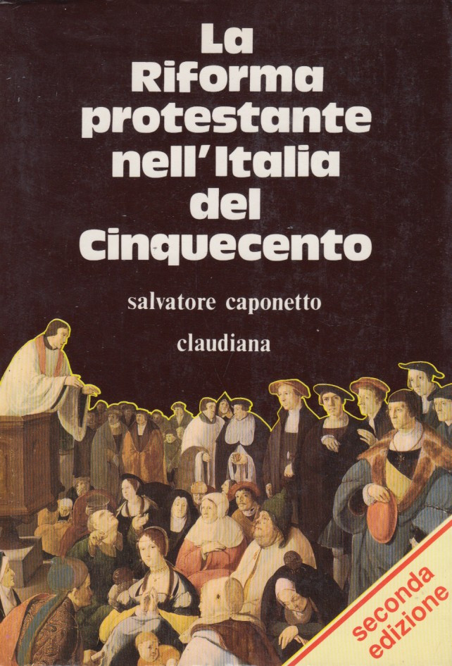 La Riforma protestante nell'Italia del cinquecento