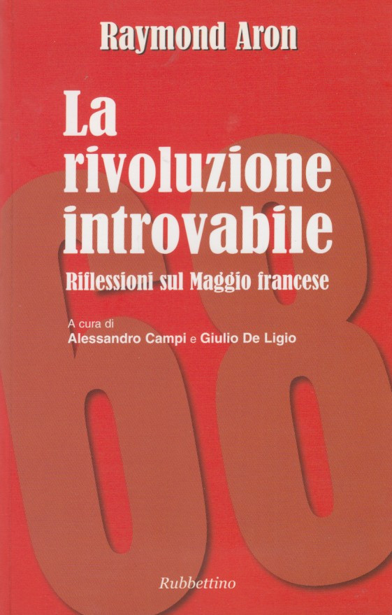 La rivoluzione introvabile. Riflessioni sul Maggio francese