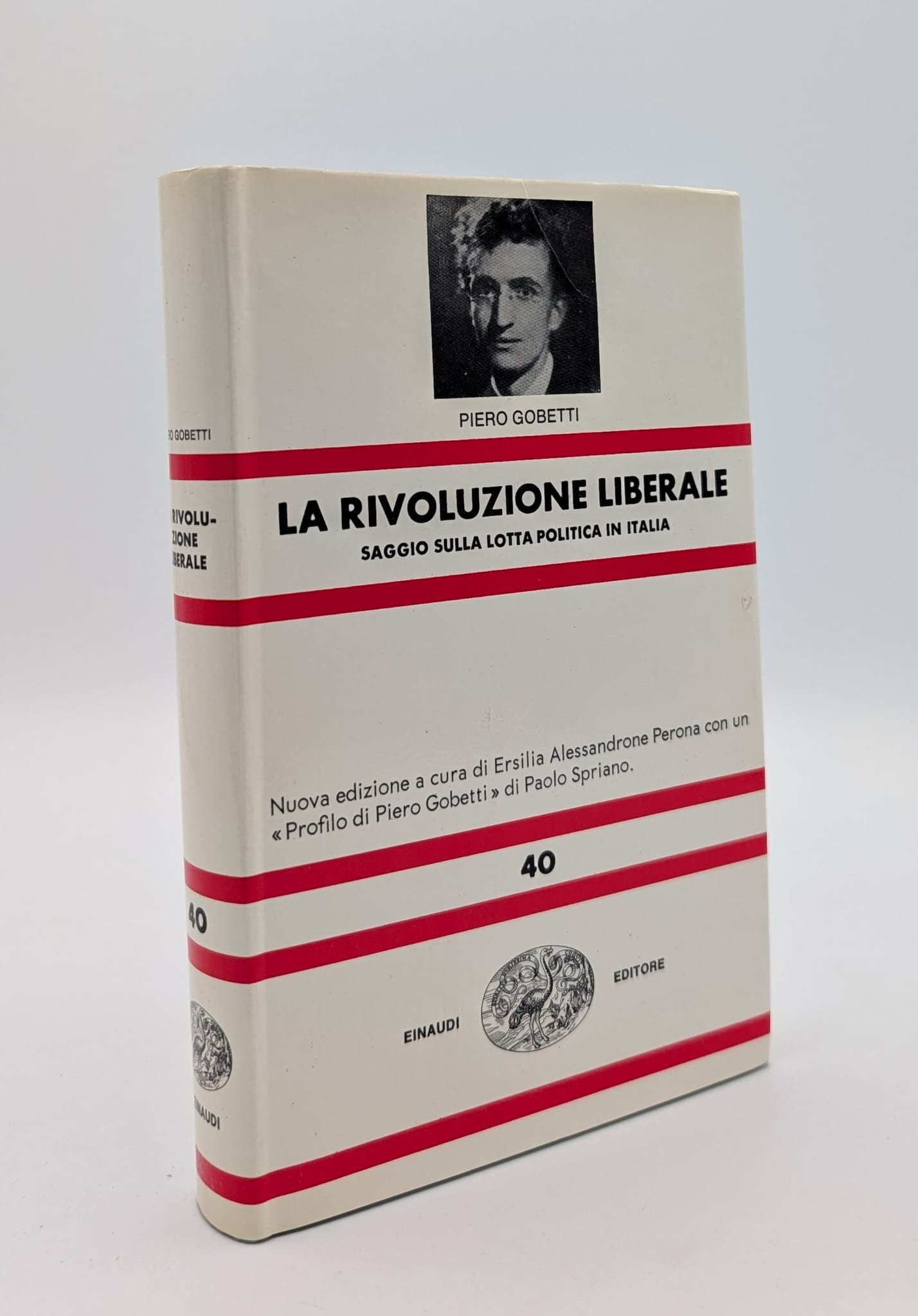 La rivoluzione liberale. Saggio sulla lotta politica in Italia