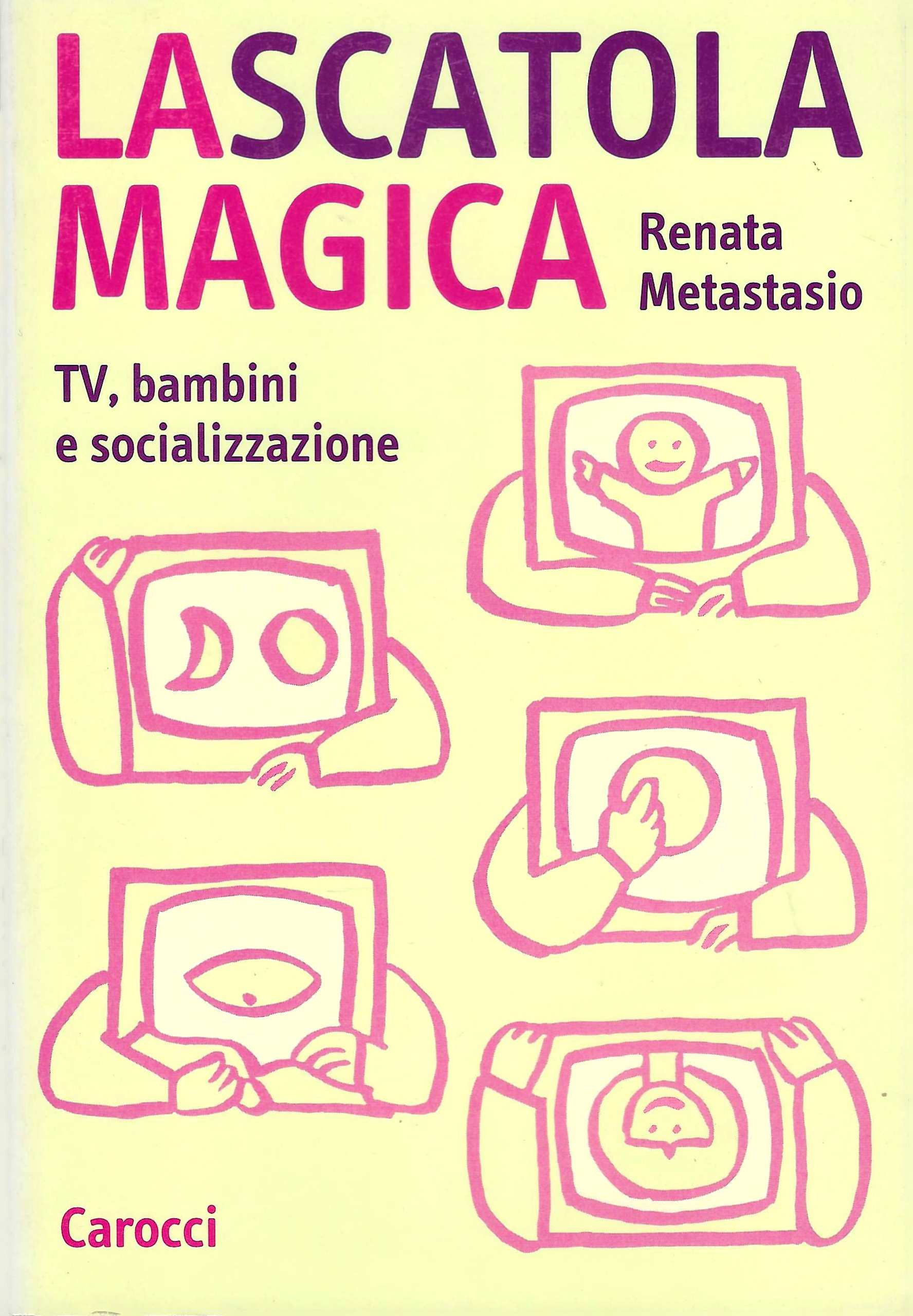 La scatola magica. TV, bambini e socializzazione