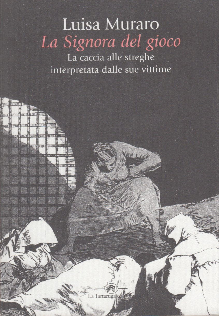 La Signora del gioco. La caccia alle streghe interpretata dalle …