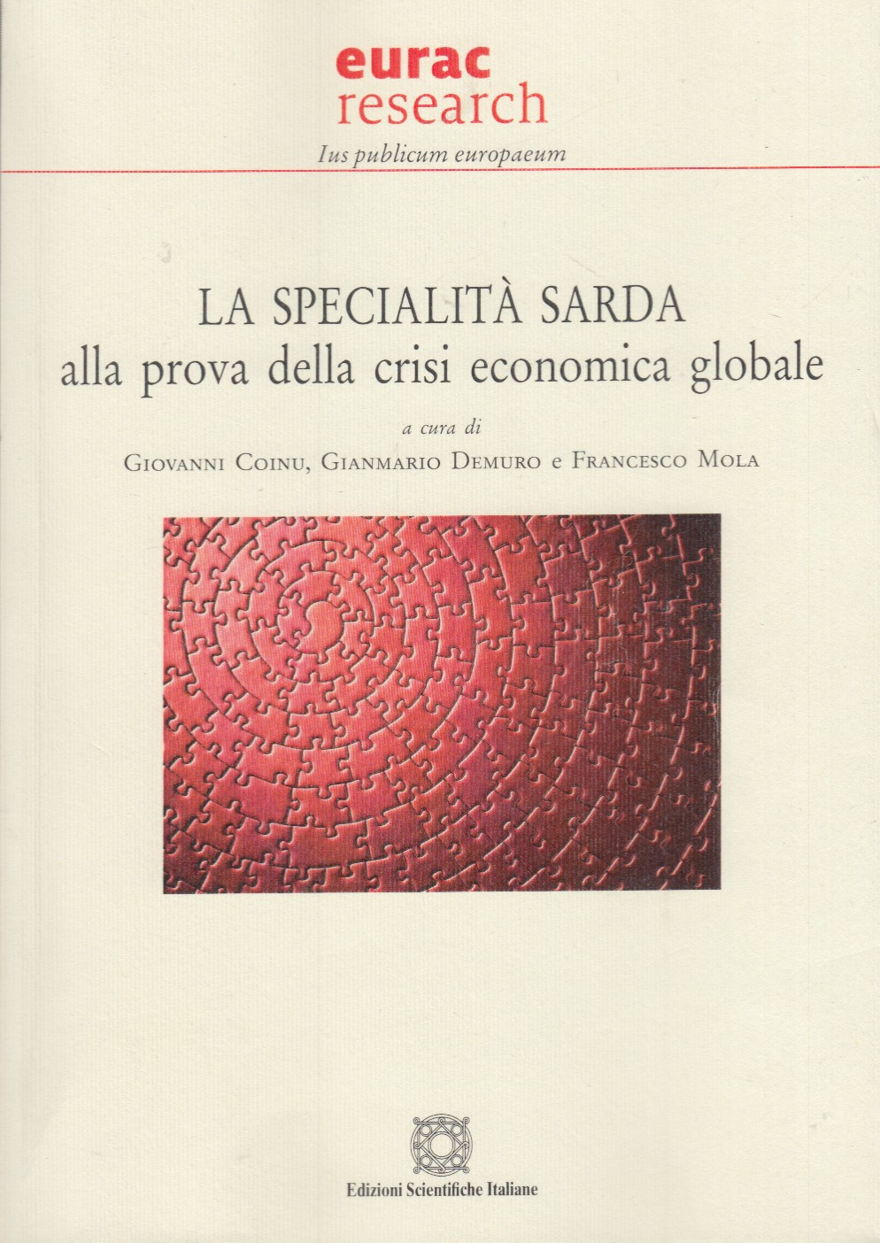 La specialità sarda alla prova della crisi economica globale