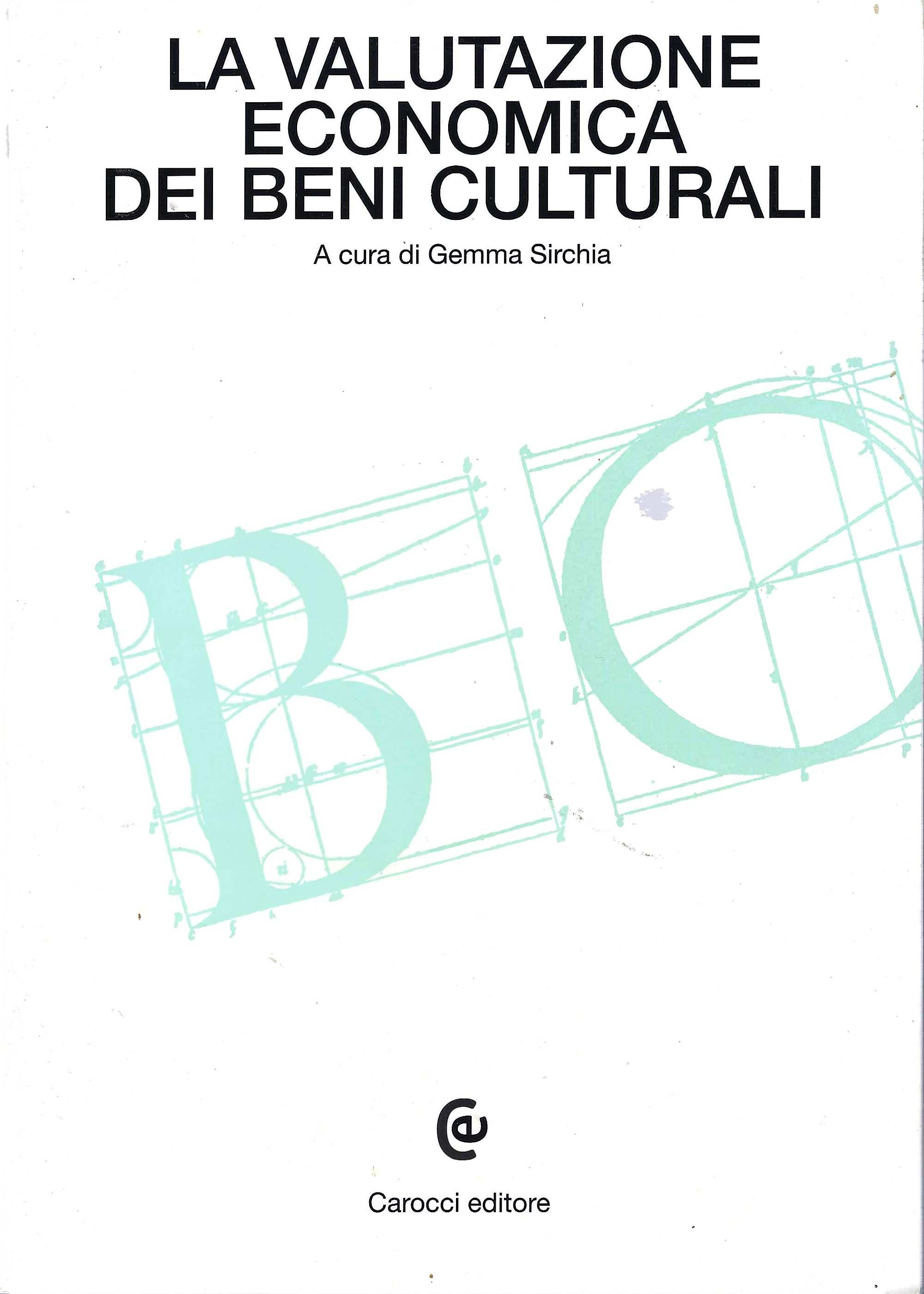 La valutazione economica dei beni culturali