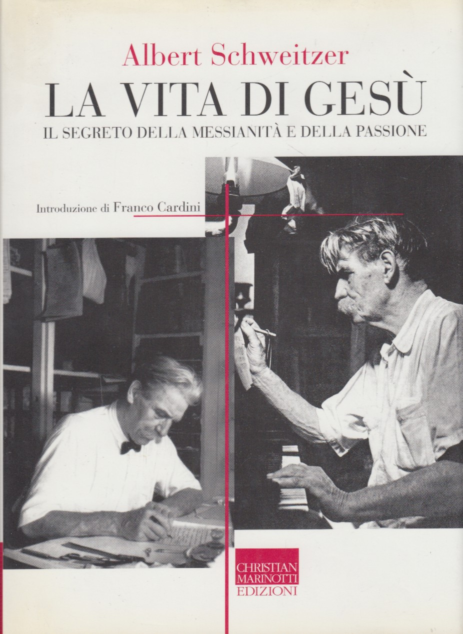 La vita di Gesù. Il segreto della messianità e della …