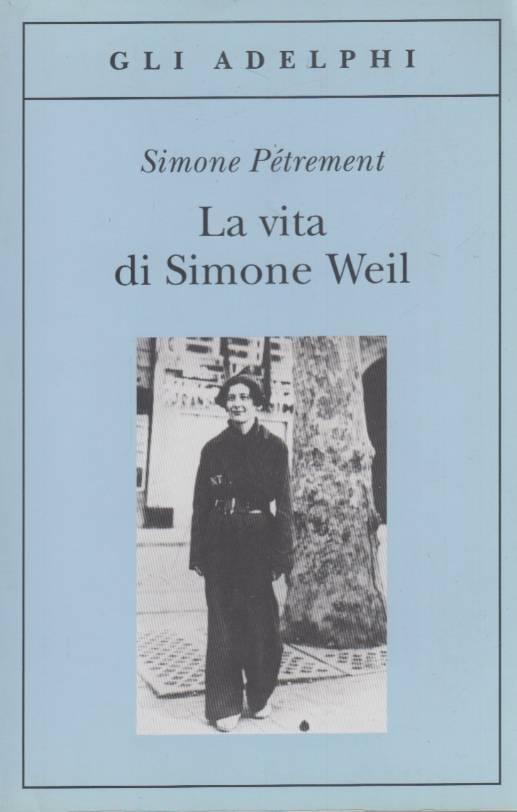 La vita di Simon Weil