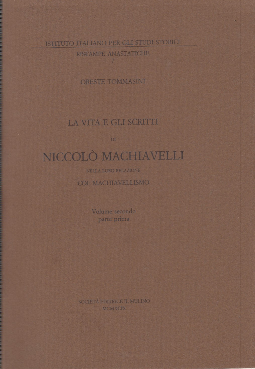 La vita e gli scritti di Niccolò Machiavelli nella loro …