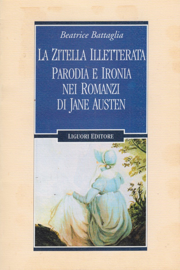 La Zitella Illetterata Parodia e Ironia nei romanzi di Jane …