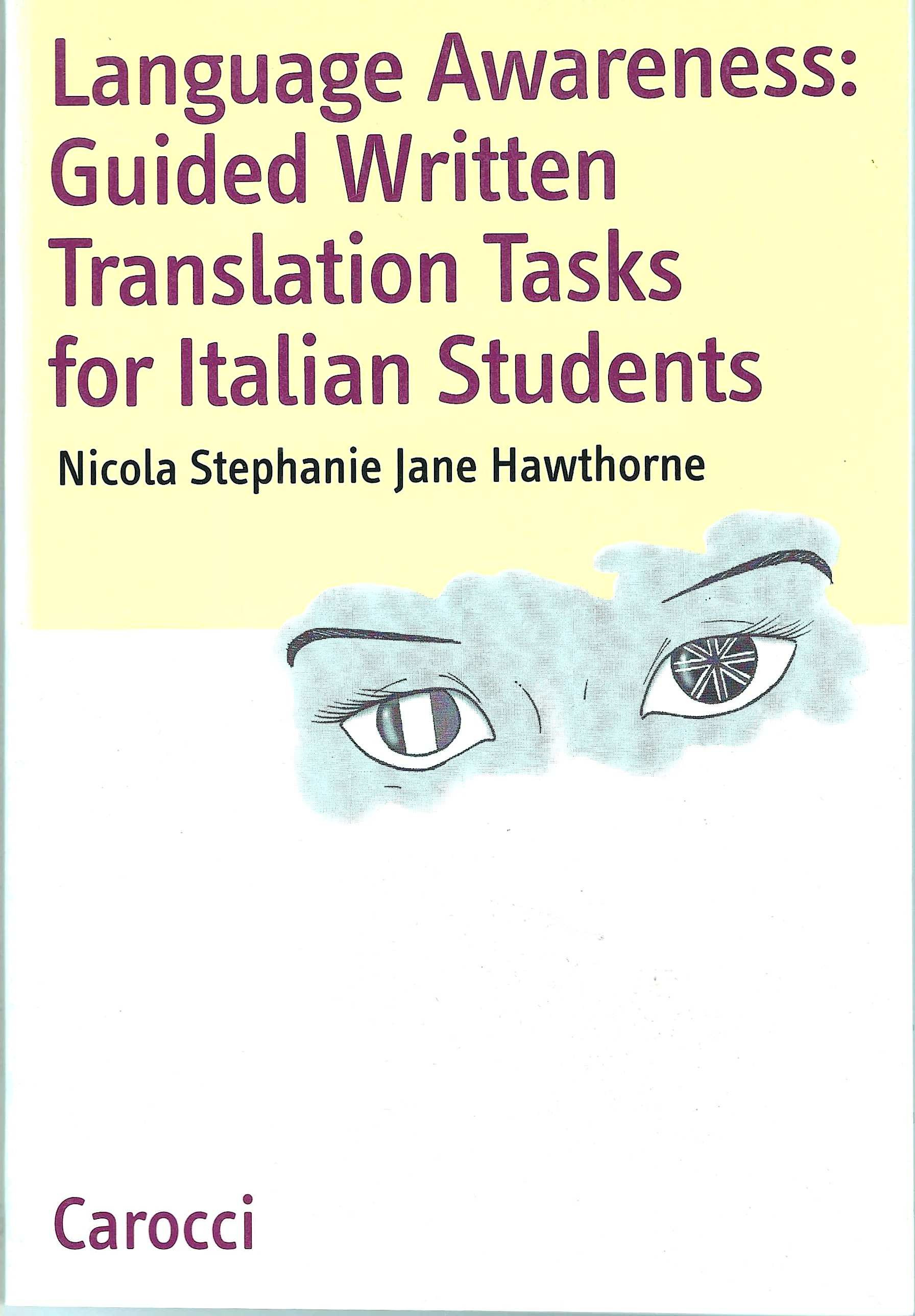 Language Awareness: Guided Written Translations Tasks for Italian Students