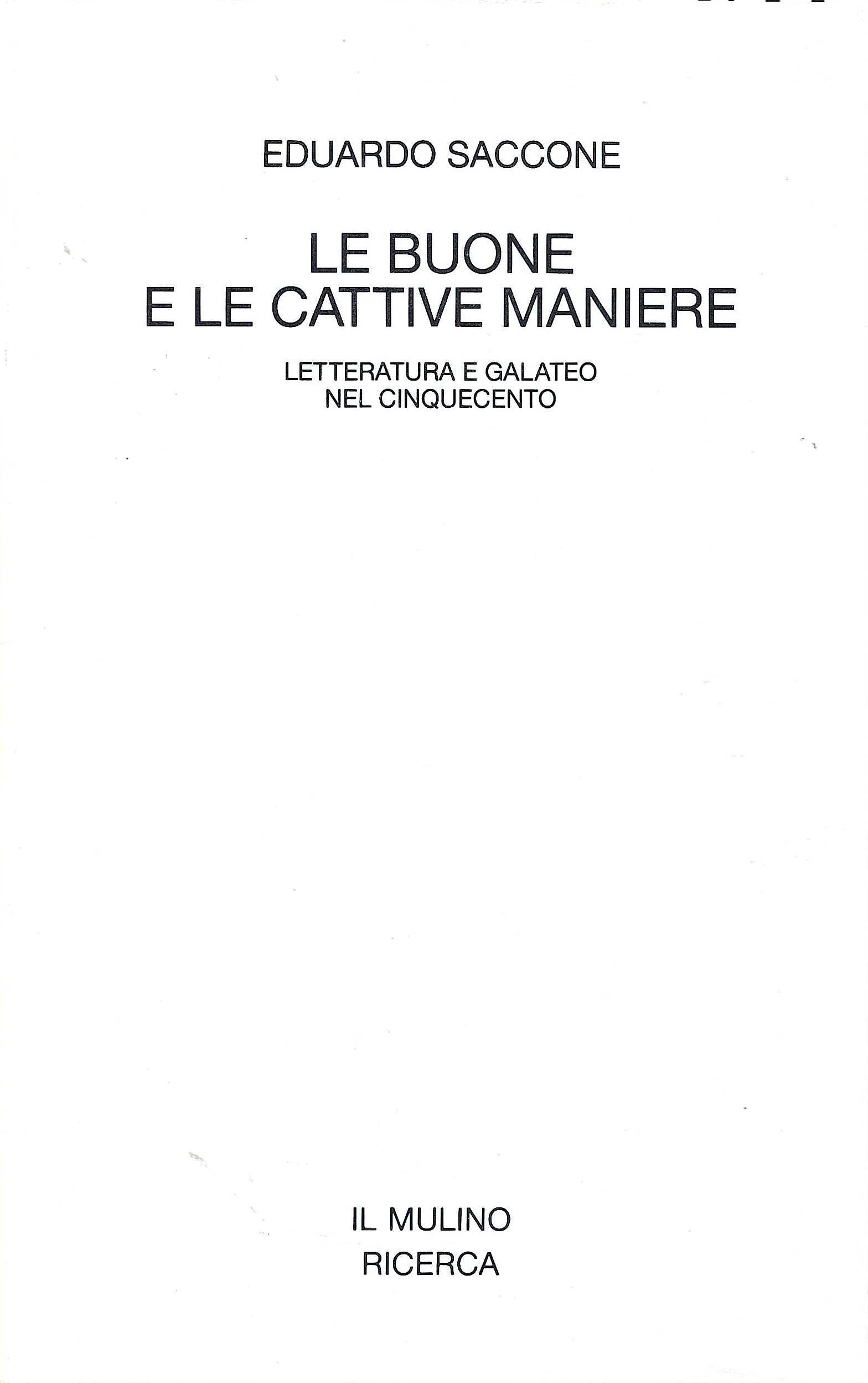 Le buone e le cattive maniere. Letteratura e galateo nel …